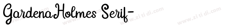 GardenaHolmes Serif字体转换